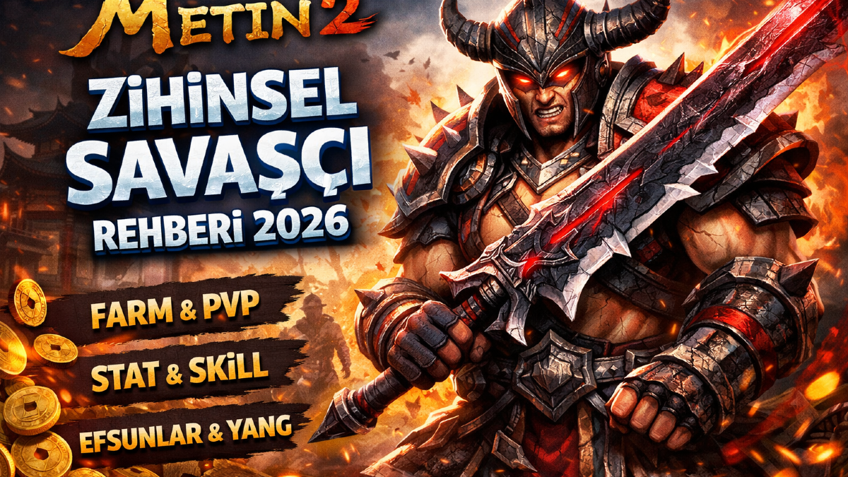 Metin2 Zihinsel Savaşçı 2026: En Doğru Skill Sırası, Stat, Efsun ve Item Dizimi